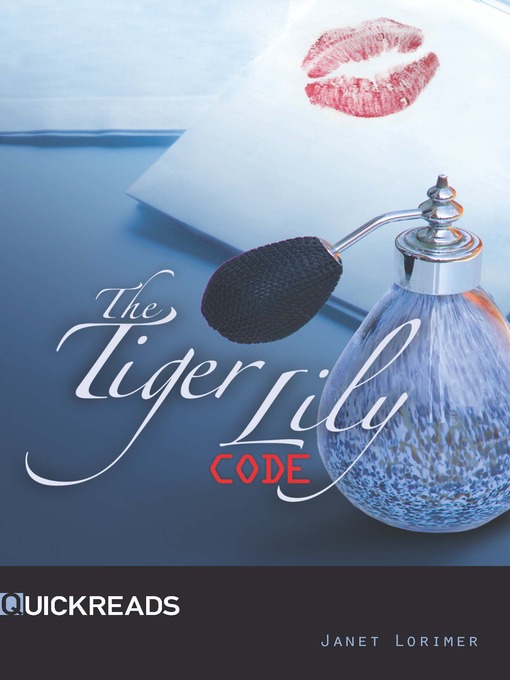 Title details for The Tiger Lily Code by Janet Lorimer - Wait list